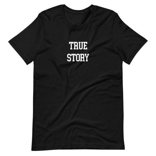 TRUE STORY T-Shirt (Black) - Joe Purdy