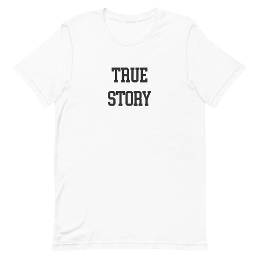 TRUE STORY T-Shirt (White) - Joe Purdy